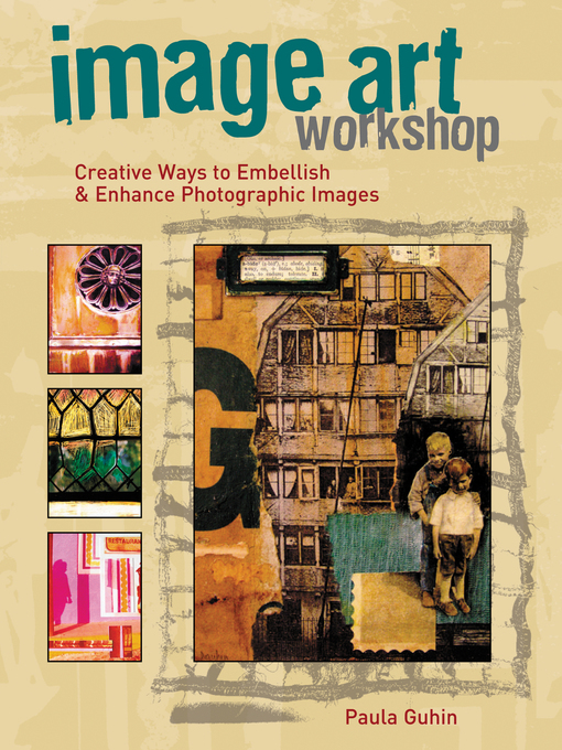 Title details for Image Art Workshop by Paula Guhin - Available